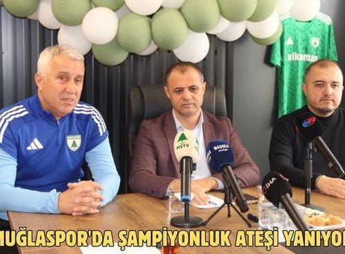 Muğlaspor'da şampiyonluk ateşi yanıyor
