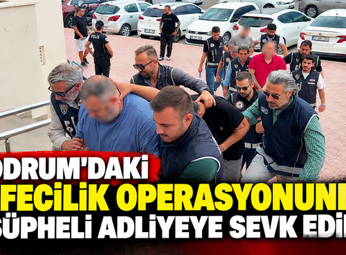 Bodrum'daki tefecilik operasyonunda 8 şüpheli adliyeye sevk edildi