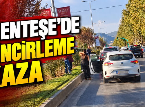 Menteşe’de zincirleme kaza
