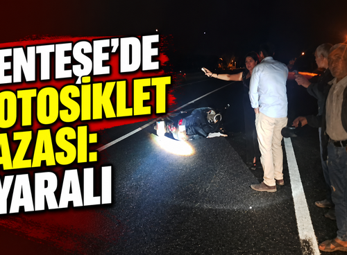 Menteşe’de motosiklet kazası: 1 yaralı