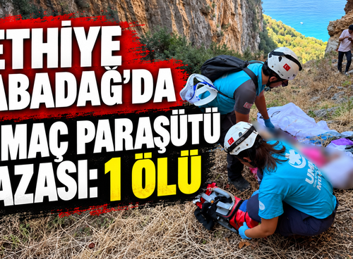 Fethiye Babadağ'da yamaç paraşütü kazası: 1 ölü