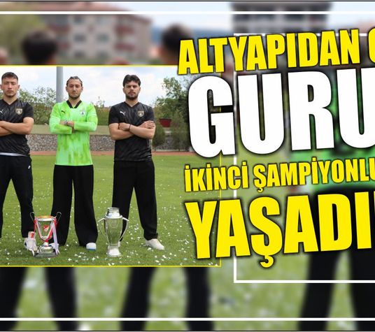 ALTYAPIDAN GELEN GURUR: İKİNCİ ŞAMPİYONLUKLARINI YAŞADILAR