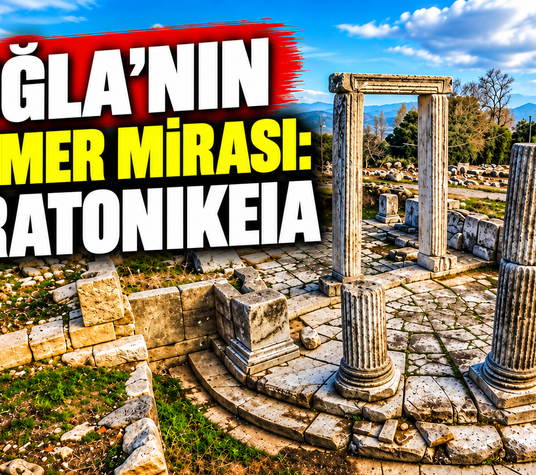 Muğla’nın mermer mirası: Stratonikeia