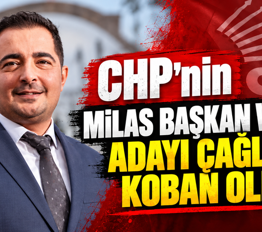 CHP'nin Milas Başkan Vekili Adayı Çağlar Koban Oldu