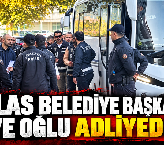 MİLAS BELEDİYE BAŞKANI FEVZİ TOPUZ VE OĞLU ADLİYEDE