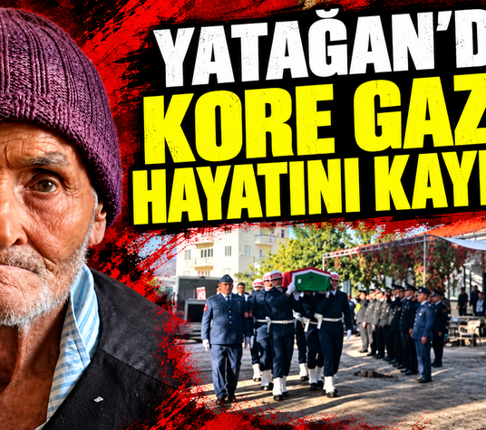 Yatağan’da Kore Gazisi hayatını kaybetti