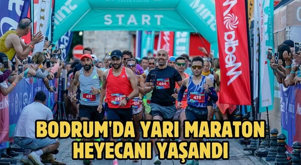 Bodrum'da yarı maraton heyecanı yaşandı