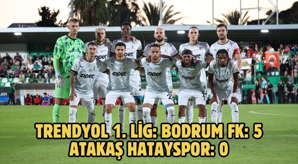 Trendyol 1. Lig: Bodrum FK: 5 - Atakaş Hatayspor: 0