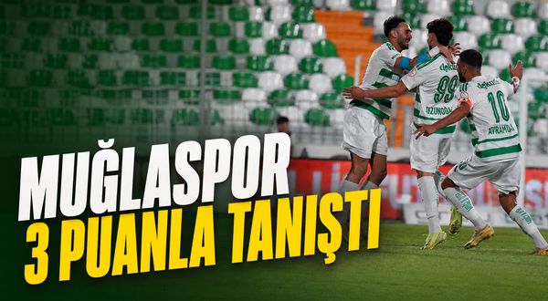 Muğlaspor 3 puanla tanıştı
