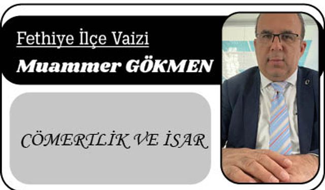 CÖMERTLİK VE İSAR