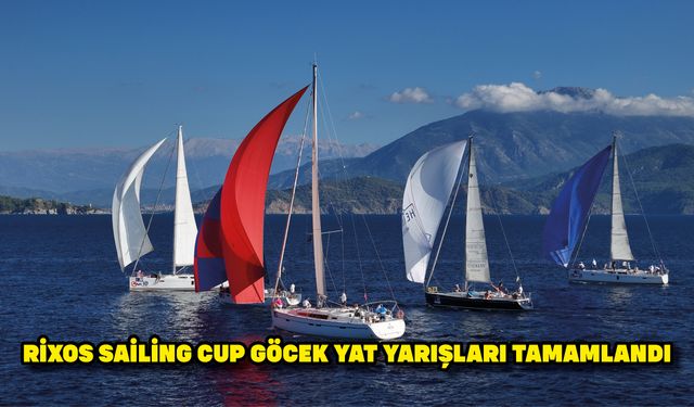 Rixos Sailing Cup Göcek Yat Yarışları tamamlandı