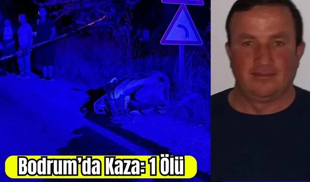 Bodrum'da Kaza: 1 Ölü