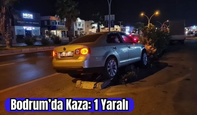 Bodrum’da Kaza: 1 Yaralı