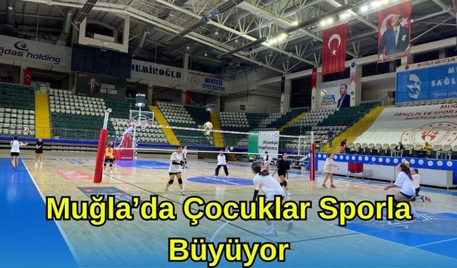 Muğla'da Çocuklar Sporla Büyüyor