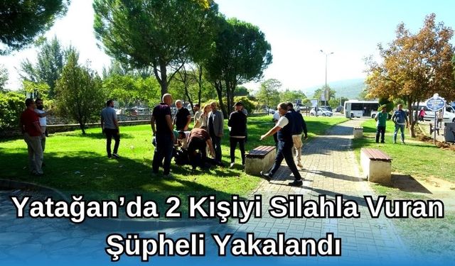 Yatağan’da 2 Kişiyi Silahla Vuran Şüpheli Yakalandı