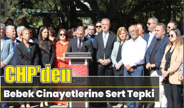 CHP’den Bebek Cinayetlerine Sert Tepki