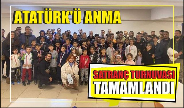 Atatürk'ü Anma Satranç Turnuvası tamamlandı