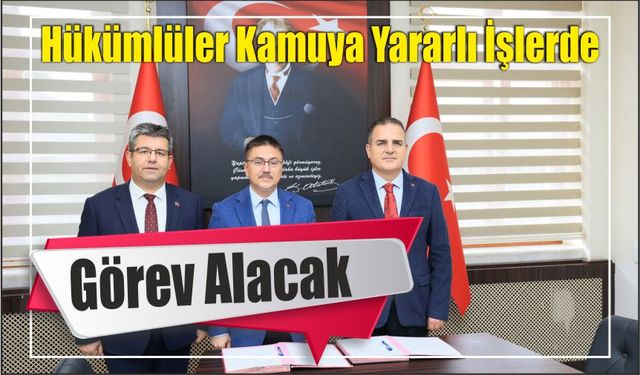Hükümlüler Kamuya Yararlı İşlerde Görev Alacak