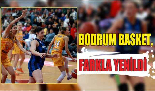 Bodrum Basket, Farkla Yenildi