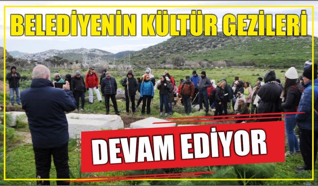 Belediyenin Kültür Gezileri Devam Ediyor