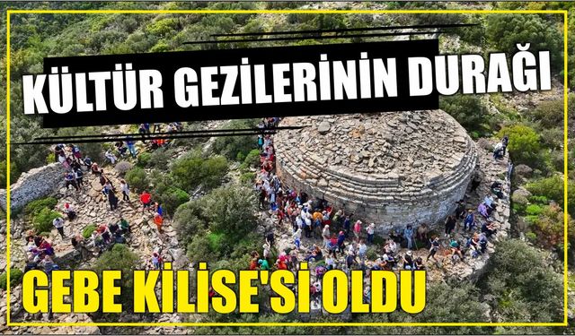 Kültür Gezilerinin Durağı Gebe Kilise’si Oldu