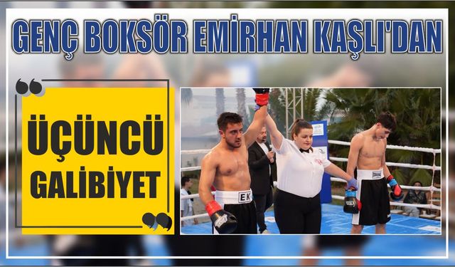 Genç Boksör Emirhan Kaşlı'dan üçüncü galibiyet