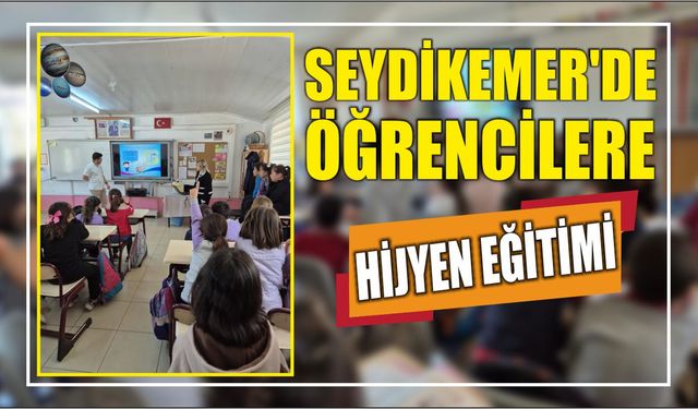Seydikemer’de Öğrencilere Hijyen Eğitimi