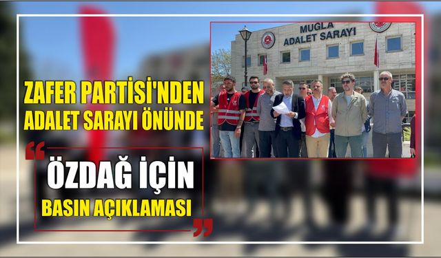 Zafer Partisi’nden Adalet Sarayı Önünde Özdağ İçin Basın Açıklaması