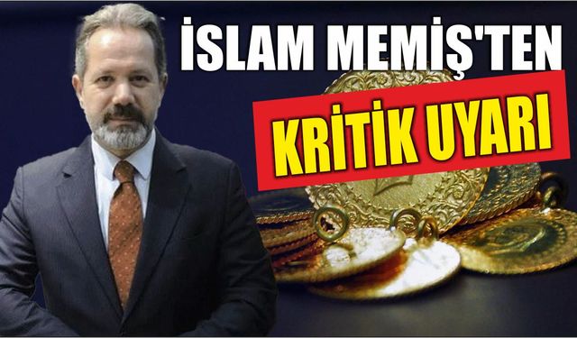 İslam Memiş'ten Kritik Uyarı