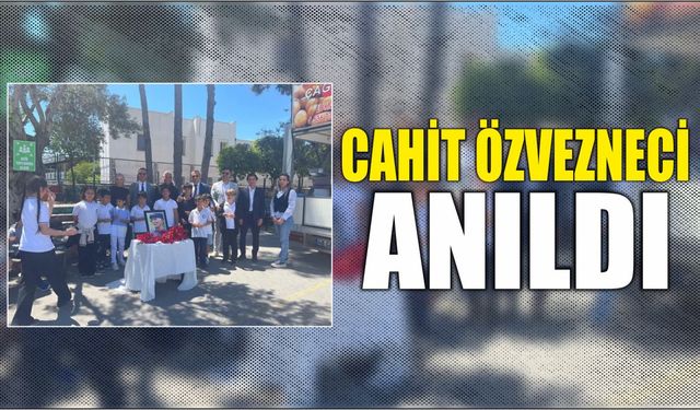 Cahit Özvezneci Anıldı