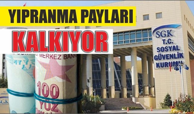 Yıpranma payları kalkıyor