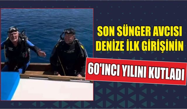 Son sünger avcısı denize ilk girişinin 60'ıncı yılını kutladı