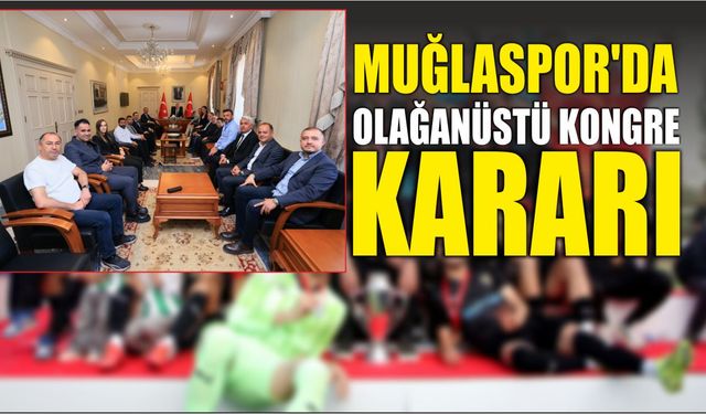 Muğlaspor'da Olağanüstü Kongre Kararı