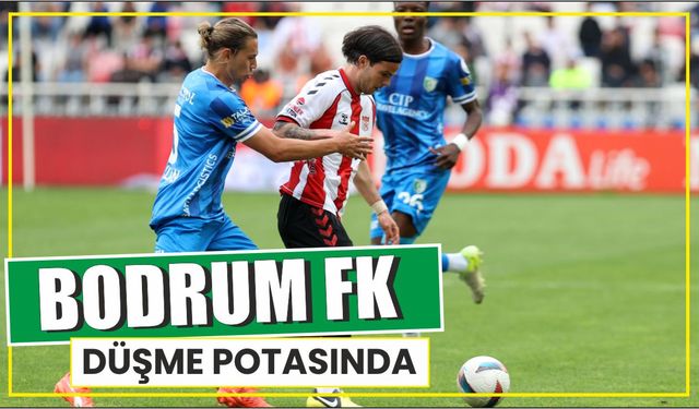 Bodrum FK Düşme Potasında