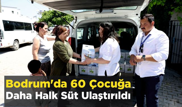 Bodrum'da 60 Çocuğa Daha Halk Süt Ulaştırıldı