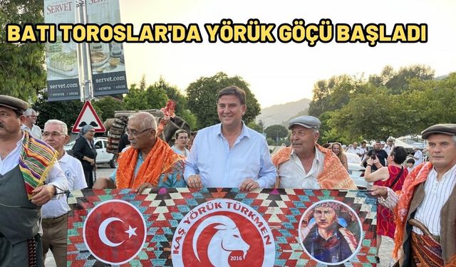 Batı Toroslar'da yörük göçü başladı