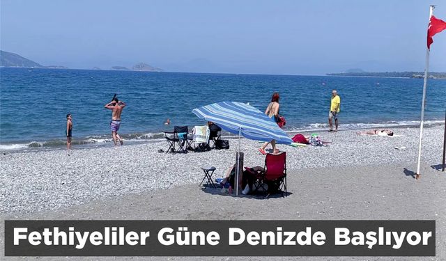 Fethiyeliler Güne Denizde Başlıyor