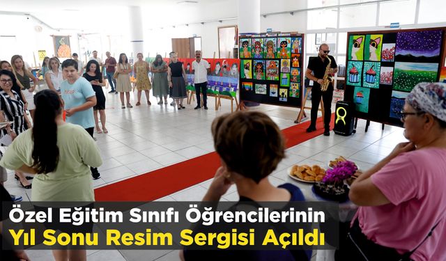 Özel Eğitim Sınıfı Öğrencilerinin Yıl Sonu Resim Sergisi Açıldı