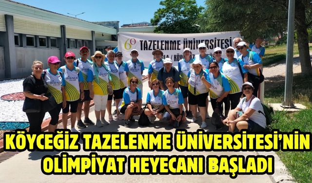 Köyceğiz Tazelenme Üniversitesi’nin olimpiyat heyecanı başladı