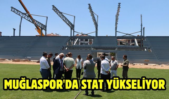Muğlaspor'da stat yükseliyor