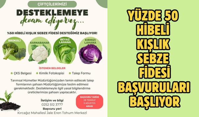 YÜZDE 50 HİBELİ KIŞLIK SEBZE FİDESİ BAŞVURULARI BAŞLIYOR