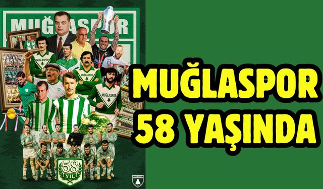 Muğlaspor 58 yaşında