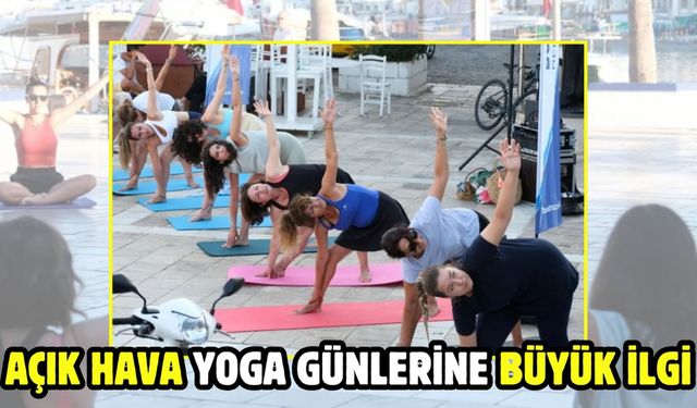 Açık Hava Yoga Günlerine Büyük İlgi