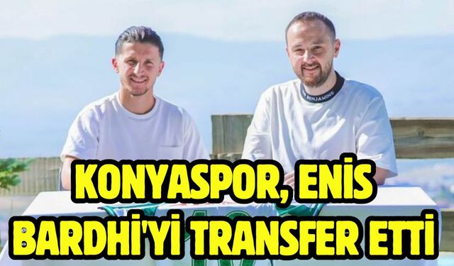 Konyaspor, Enis Bardhi'yi transfer etti