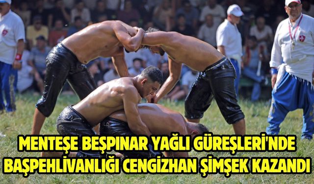 Menteşe Beşpınar Yağlı Güreşleri'nde başpehlivanlığı Cengizhan Şimşek kazandı