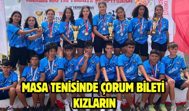MASA TENİSİNDE ÇORUM BİLETİ KIZLARIN