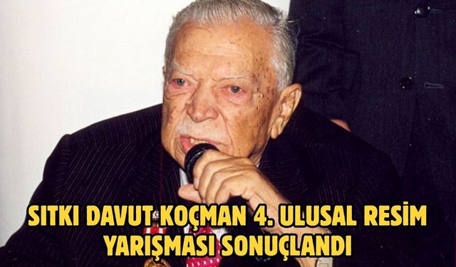 Sıtkı Davut Koçman 4. Ulusal Resim Yarışması Sonuçlandı