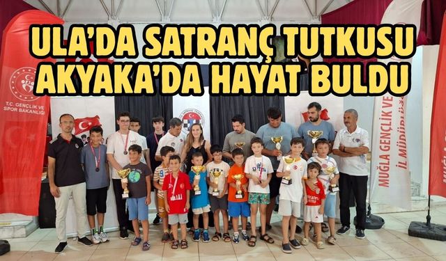 Ula’da Satranç Tutkusu Akyaka’da Hayat Buldu
