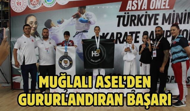 Muğlalı Asel’den Gururlandıran Başarı
