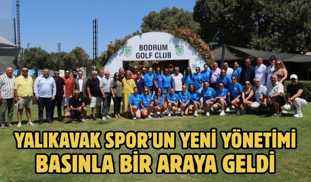 Yalıkavak Spor’un Yeni Yönetimi Basınla Bir Araya Geldi